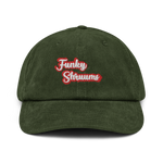 "Funky Shruums" Corduroy Hat