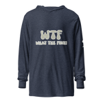 "WTF" Long Sleeve T-Hoodie