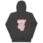 "Wake The Funk Up"Hoodie