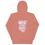 "Wake The Funk Up"Hoodie