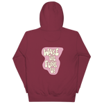 "Wake The Funk Up"Hoodie