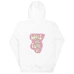 "Wake The Funk Up"Hoodie