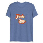 "Funk You" T-Shirt