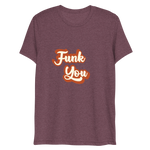"Funk You" T-Shirt