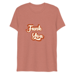 "Funk You" T-Shirt