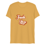 "Funk You" T-Shirt