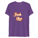 "Funk You" T-Shirt