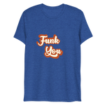 "Funk You" T-Shirt