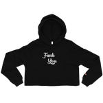 "Funk You" Crop Hoodie
